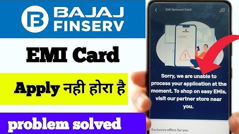 bajaj finserv emi card apply problem | we are unable to process your request bajaj finserv