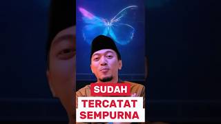 Download Lagu Semua yang kita alami sudah tercatat sempurna di lauhul mahfudz. MP3
