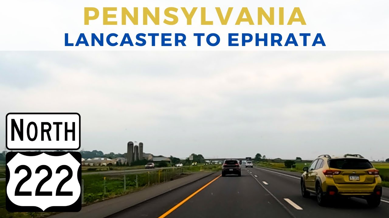 Pennsylvania Drive - Lancaster to Ephrata via US Route 222 North