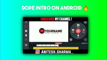 How To Make Cinematic 2D Intro On Android ||Kinemaster Tutorial.