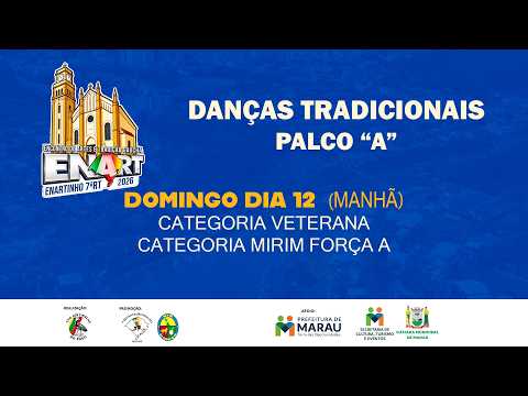 ENARTINHO 2026 - DANÇAS TRADICIONAIS - PALCO A - MANHÃ