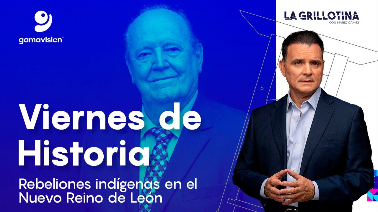 Viernes de Historia - Rebeliones Indígenas en el Nuevo Reino de León