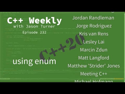 C++ Weekly - Ep 232 - C++20&rsquo;s `using enum`