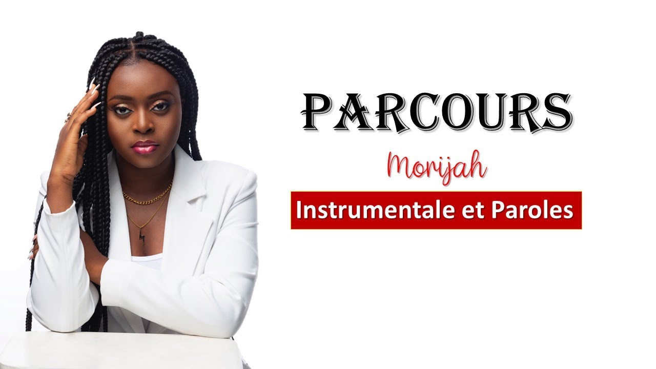 Morijah - Parcours | Instrumentale et Paroles