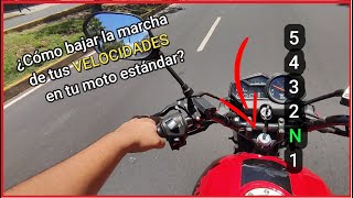 ✅¡¿Cómo bajar las VELOCIDADES en una moto estándar?!  ¡Manejando moto por primera vez!  (TUTORIAL)