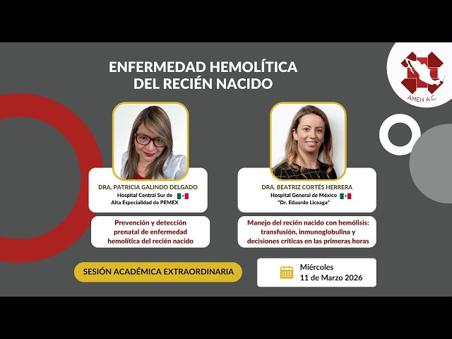 Sesión Extraordinaria: "Enfermedad hemolítica del recién nacido" (11/03/2026)