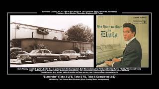 *(1960) RCA &#39;&#39;Surrender&#39;&#39; (Take 3 LFS, Take 5 FS, Take 6 Complete) Elvis Presley