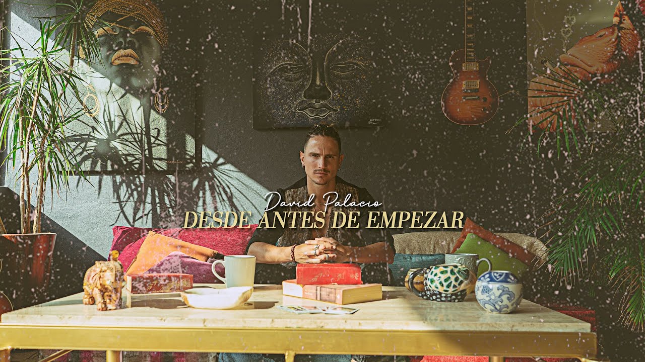 David Palacio- Desde Antes de Empezar (Video Oficial)