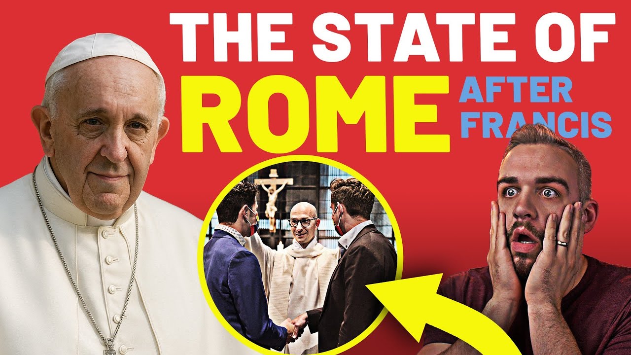 The State Of The Roman Catholic Church After Pope Francis: What's Next?