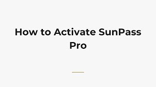 How to Activate SunPass Pro