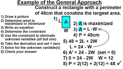 Calculus 1: Max-Min Problems (8 of 30) Reviewing General Approach: Example