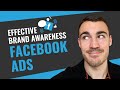 How to Create An EFFECTIVE Facebook Brand Awareness Ad Campaign: Over-The-Shoulder Demonstration