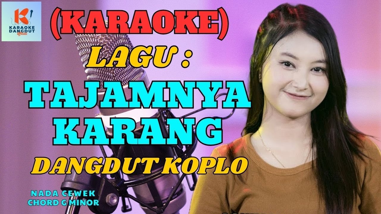 Tajamnya Karang Karaoke | Karaoke Dangdut Official | Cover PA 600