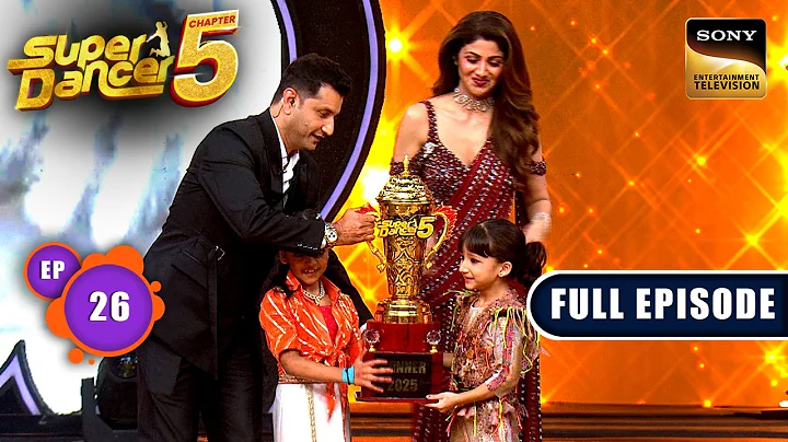Ep 25 | Aadhyashree-Sukriti ने जीती Winners Trophy |Super Dancer Chapter 5|Full Episode| 12 Oct 2025
