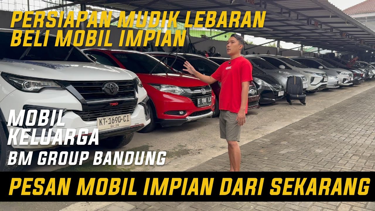 PESAN MOBIL IMPIAN DARI SEKARANG PERSIAPAN MUDIK LEBARAN