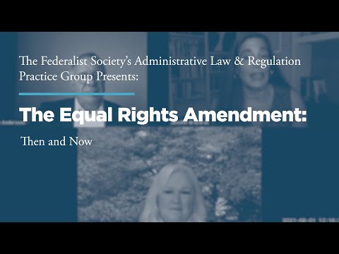 The Equal Rights Amendment: Then and Now