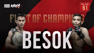 BESOK FIGHT NIGHT 61 'FIGHT OF CHAMPION' AKAN BERLANGSUNG SERU | COUNTDOWN FN 61