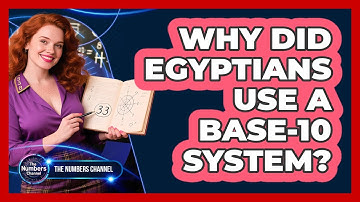 Why Did Egyptians Use A Base-10 System?