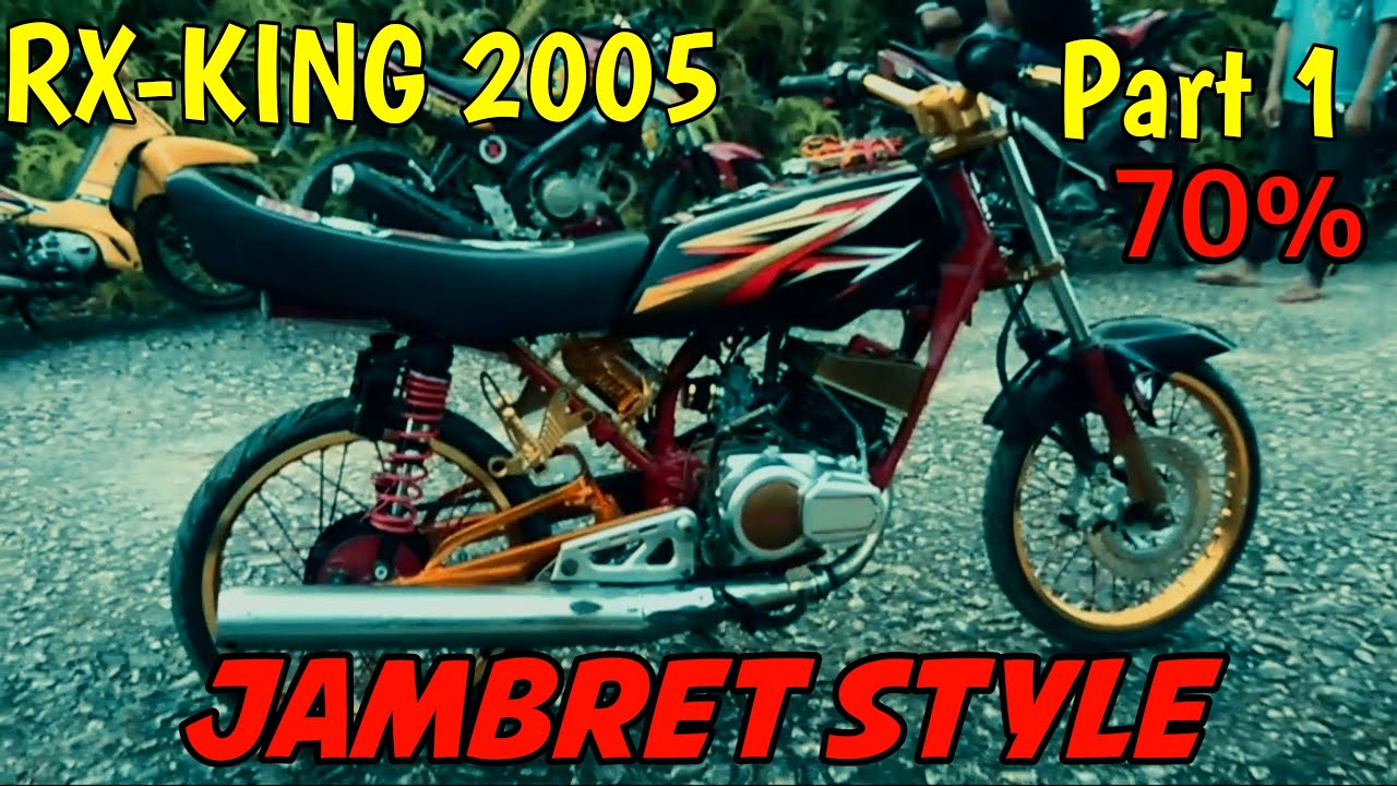 Review RX KING TOTAL MODIF GAYA JAMBRET. part 1 YouTube