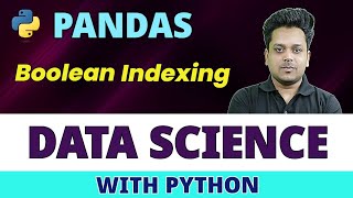 Boolean Indexing | Pandas | Data Analysis With Python Profile
