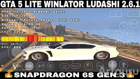 Winlator Ludashi 2.6.1 GTA 5 LITE SMOOTH GAMEPLAY SNAPDRAGON 6S GEN 3 PC EMULATOR ANDROID 🔥