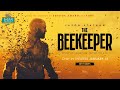 The beekeeper trailer  now playing at mm theatres