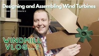 DIY Wind Turbine Design and Assembly (HAWT) - Windmill XVII Update 2