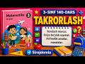 3-sinf 140-dars Takrorlash. Barcha amallar bir darsda