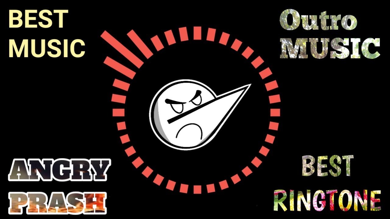 Angry Prash - Outro Music | 