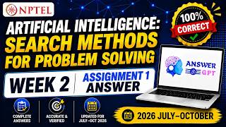 NPTEL Artificial Intelligence: Search Methods for Problem Solving Week 2 Assignment Answers 2026