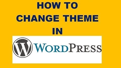 how to install a wordpress theme (wordpress tutorial - 3)