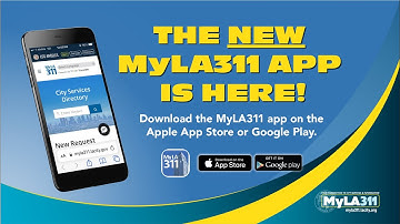 How to use the NEW MyLA311 Website