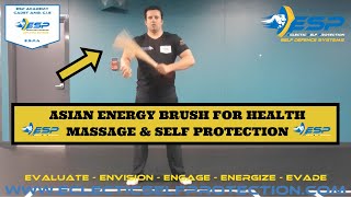 Asian Energy Brush For Health Massage & Self Protection I ESP