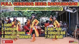 Watch out Jebooooll ❗❗❗FULL GENDING EBEG BANYUMASAN #gending #gendingebeg #gendingjawa #ryanchannel
