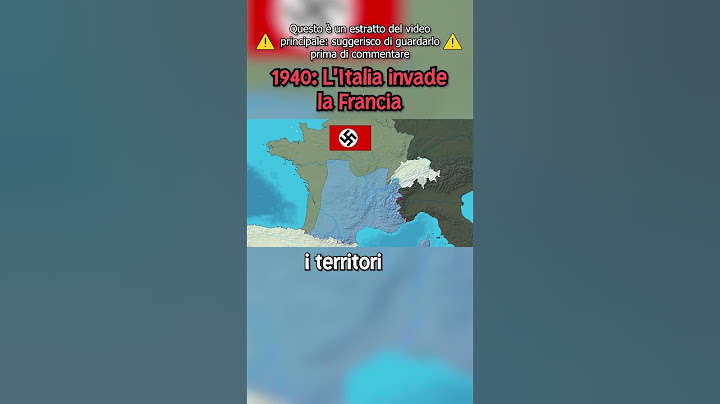 WW2: L'ITALIA invade la FRANCIA