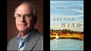 Second Wind with Nat Philbrick at the Nantucket Whaling Museum