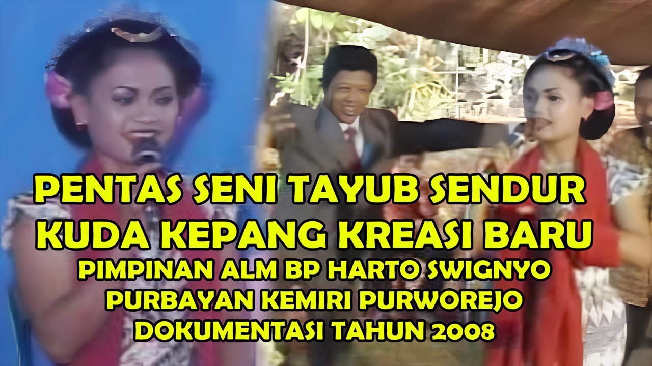 SENI TAYUB DAN KUDA KEPANG KREASI BARU  PIMP BP HARTO S-  LENGGER SENDUR