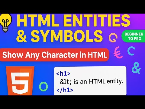 HTML Entities & Symbols in Web Development | Complete Beginner to Pro Guide