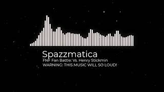 (WARNING: LOUD) Friday Night Funkin' Fan Battle (Vs. Henry Stickmin) - Spazzmatica