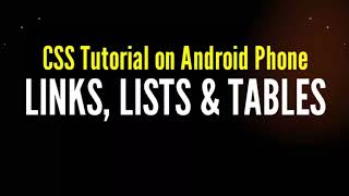 CSS Links, Lists & Tables in Hindi | CSS Links Tutorial | CSS tutorial on Android PHONE