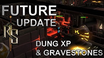 Future RS Update: Dung XP & Gravestones