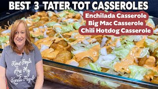 3 Best of TATER TOT CASSEROLES, Ground Beef Recipes