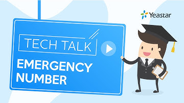 Tech Talk: Configure Emergency Number on Yeastar S-Series VoIP PBX
