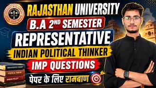 B.A 2nd Semester Political Science 🔥 Representative Indian Political Thinker IMP Questions |
