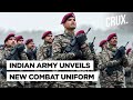 Army Day I New Uniform Unveiled As Army Chief Warns China Again; PM Modi Congratulates Indian Army
