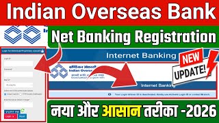 Indian Overseas Bank Net Banking Registration 2026 | How to Start IOB Net Banking Online