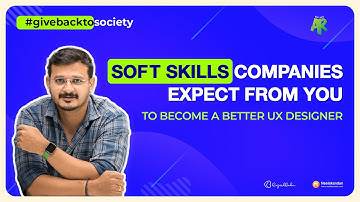 Becoming a Better UX Designer: The importance of Soft Skills
