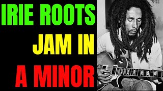 IRIE Roots Reggae Jam | Guitar Backing Track In A Minor