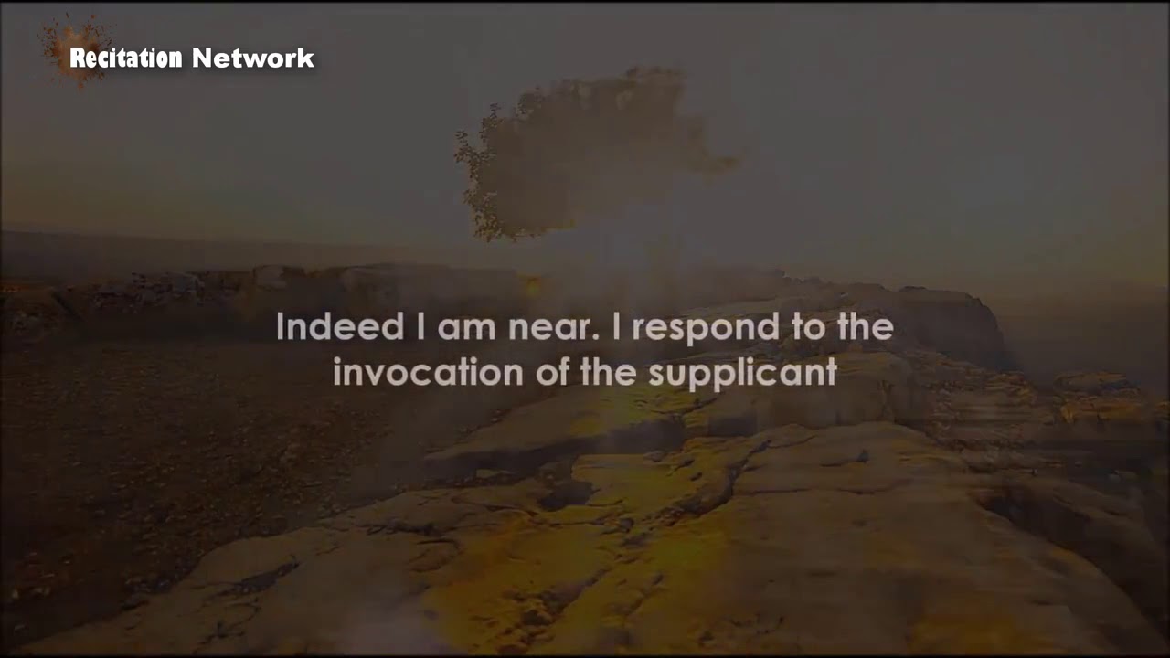 Indeed I am Near Surah Baqarah Emotional Quran Recitation By Sheikh