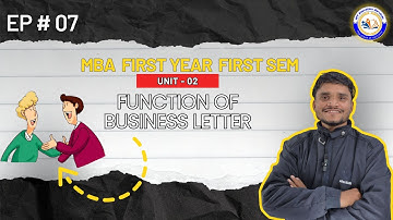 Functions of Business Letter | Unit 2 | MBA 1st Semester | First Year